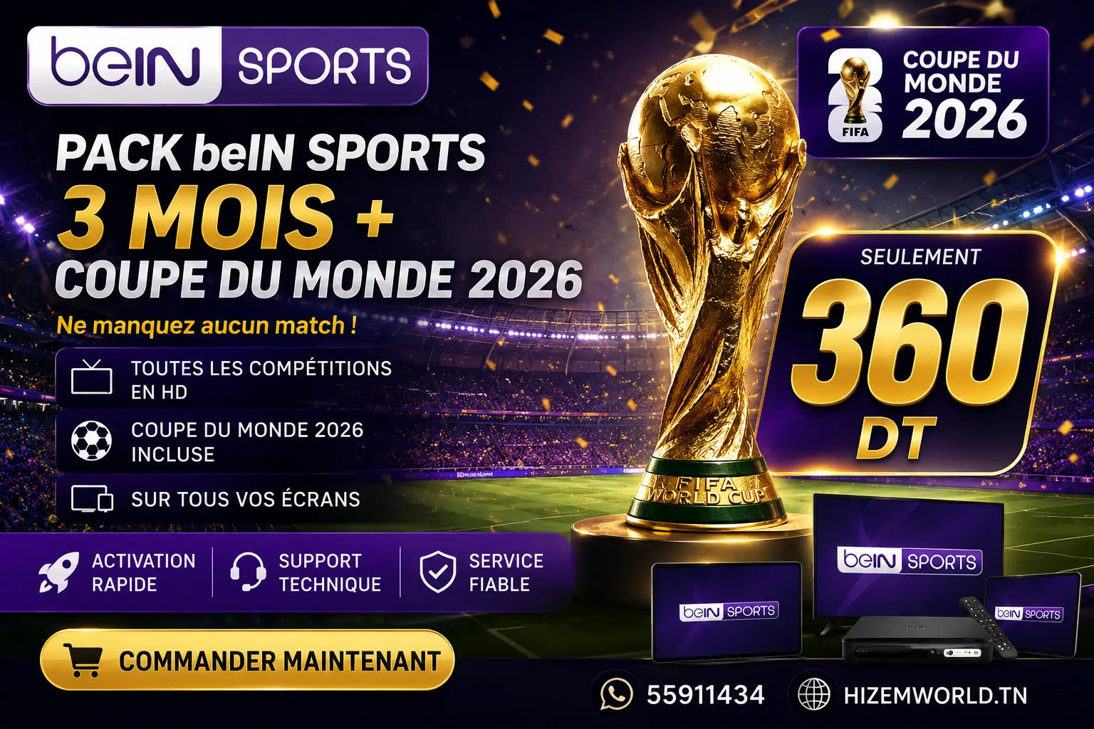 Abonnement beIN Sports 3 Mois + Accès Coupe du Monde 2026