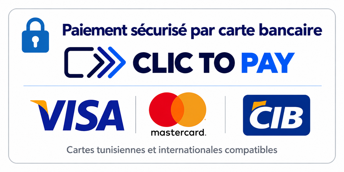 Paiement sécurisé par carte bancaire CLIC TO PAY : Visa, Mastercard, CIB